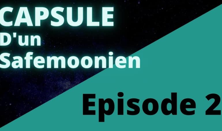 Capsule D'Un Safemoonien : Episode 2 - Logo