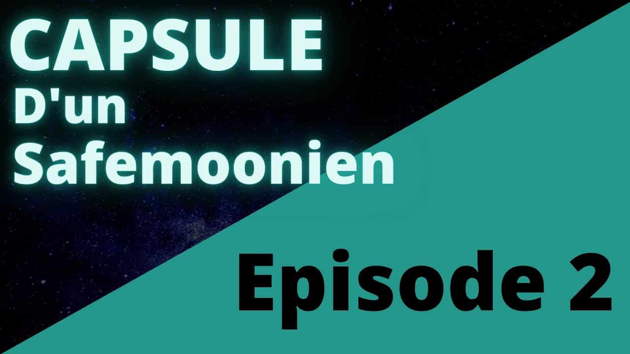 Capsule D'Un Safemoonien : Episode 2 - Logo