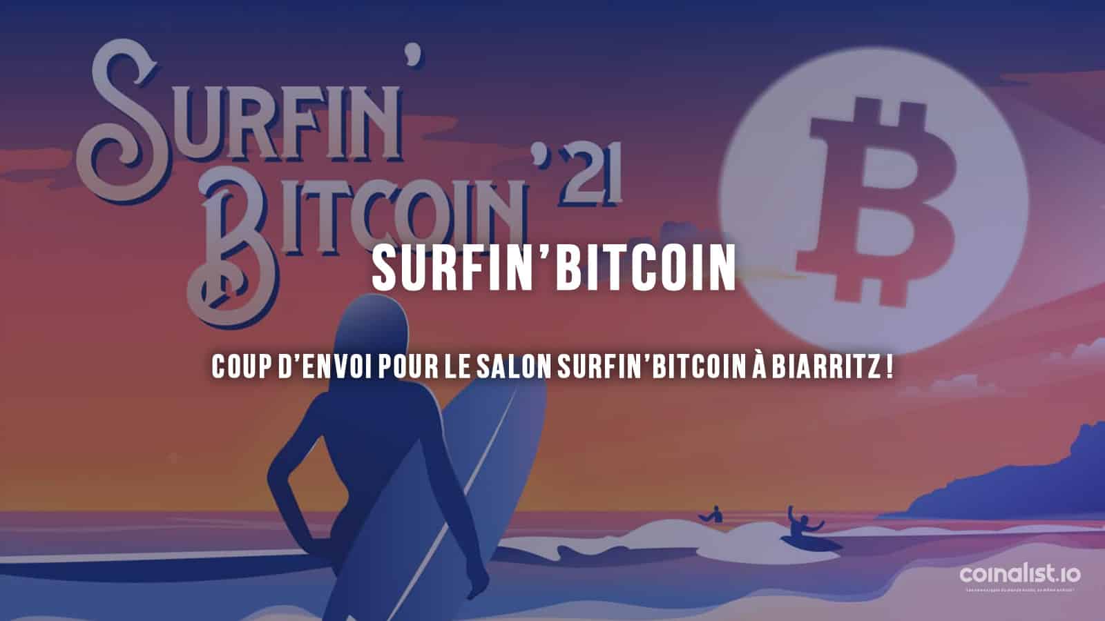 Coup D’envoi Pour Le Salon Surfin’bitcoin À Biarritz ! - Eau