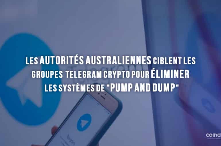 Les Autorités Australiennes Ciblent Les Groupes  Telegram Crypto Pour Éliminer Les Systèmes De &Quot;Pump And Dump&Quot; - Publicité En Ligne