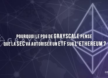 Pourquoi Le Pdg De Grayscale Pense Que La Sec Va Autoriser Un Etf Sur L'Ethereum ? - Confiance Bitcoin En Niveaux De Gris (Btc)