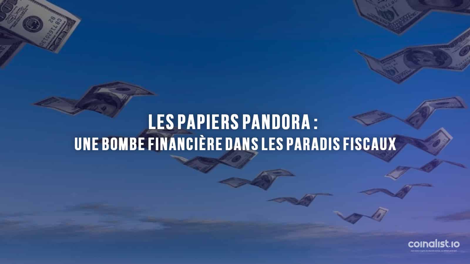 Les Pandora Papers : Une Bombe Financière Dans Les Paradis Fiscaux - Voyage En Avion