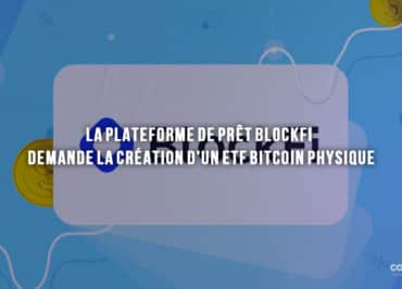 La Plateforme De Prêt Blockfi Demande La Création D'Un Etf Bitcoin Physique - Conception Graphique