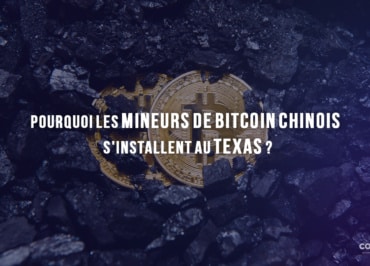 Pourquoi Les Mineurs De Bitcoin Chinois S'Installent Au Texas ? - Extraction De Bitcoins