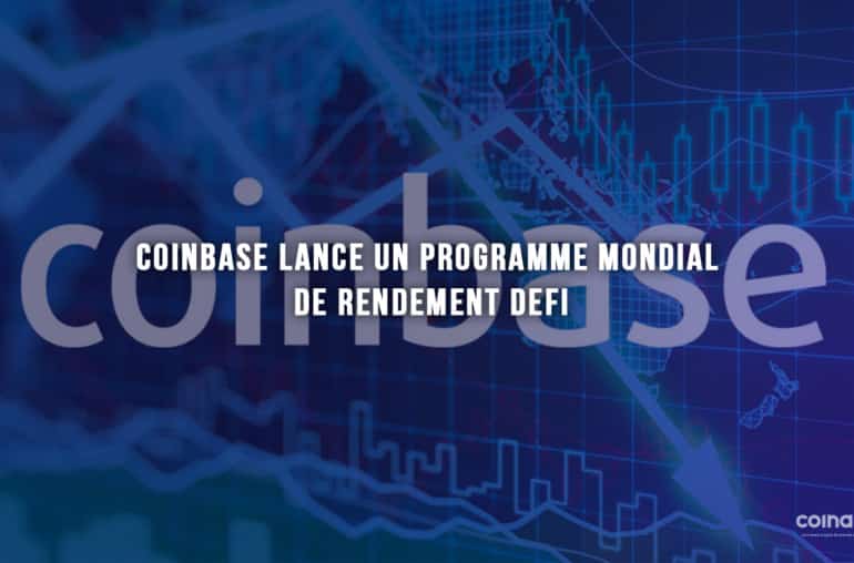 Coinbase Lance Un Programme Mondial De Rendement Defi - Binance