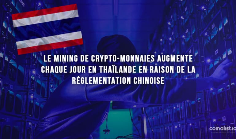 Le Mining De Crypto-Monnaies Augmente Chaque Jour En Thaïlande En Raison De La Réglementation Chinoise - Extraction De Crypto