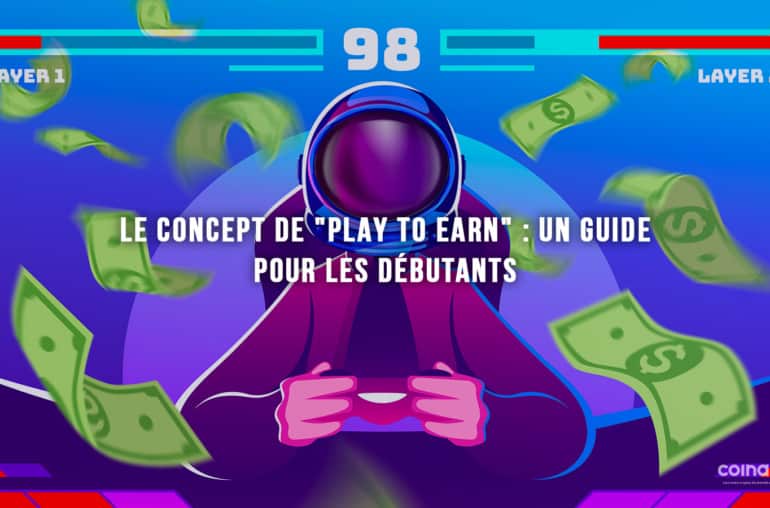 Le Concept De &Quot;Play To Earn&Quot; : Un Guide Complet Pour Les Débutants 5 Le Concept De &Quot;Play To Earn&Quot; : Un Guide Complet Pour Les Débutants - Axie Infini