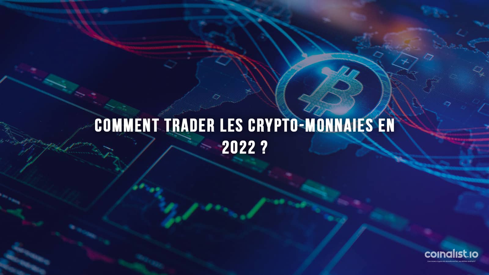 Comment Trader Les Crypto-Monnaies En 2022 ? - Actif