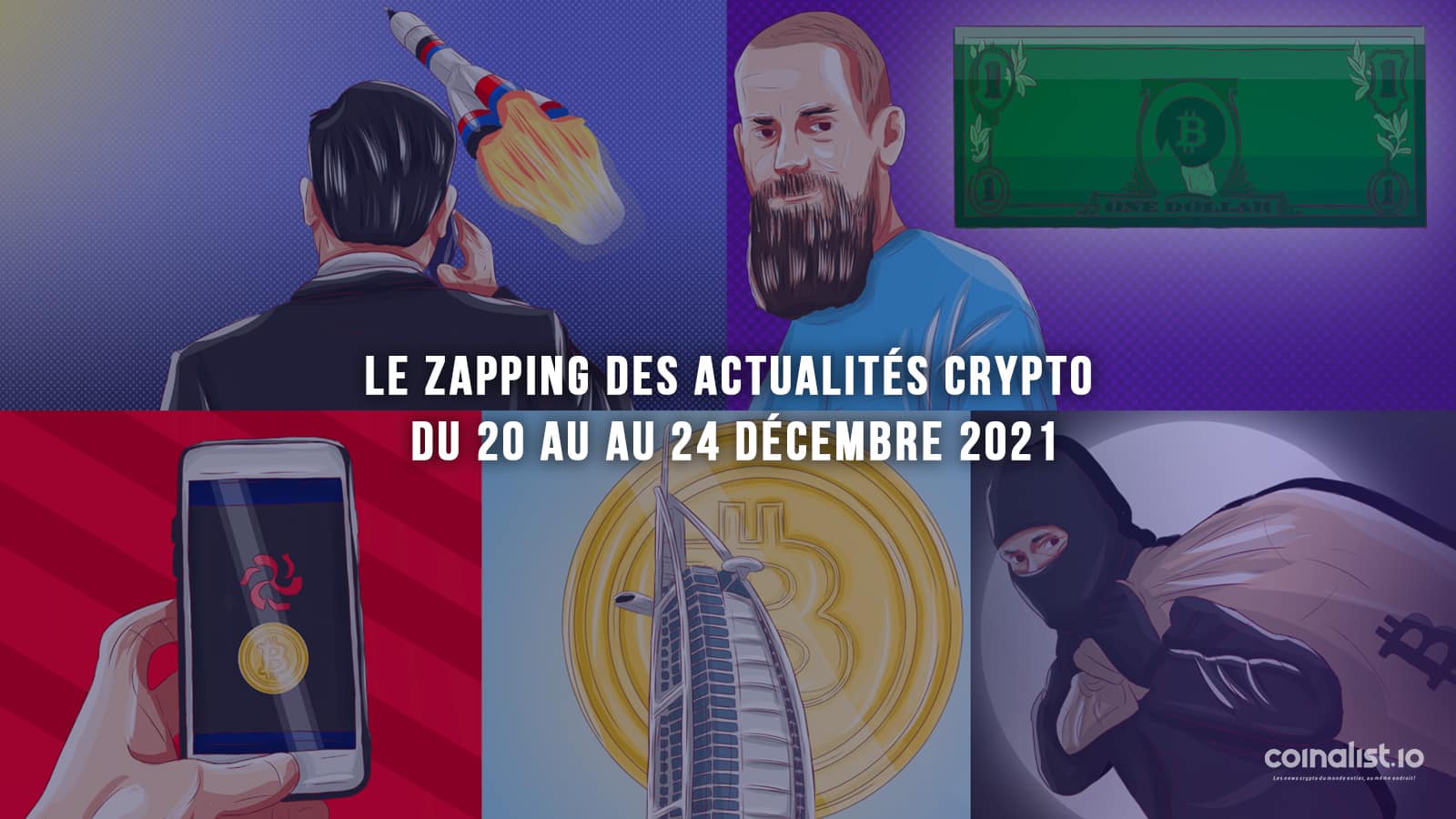 Le Zapping Des Actualités Cryptomonnaies Du 20 Au Au 24 Décembre 2021 - Poils