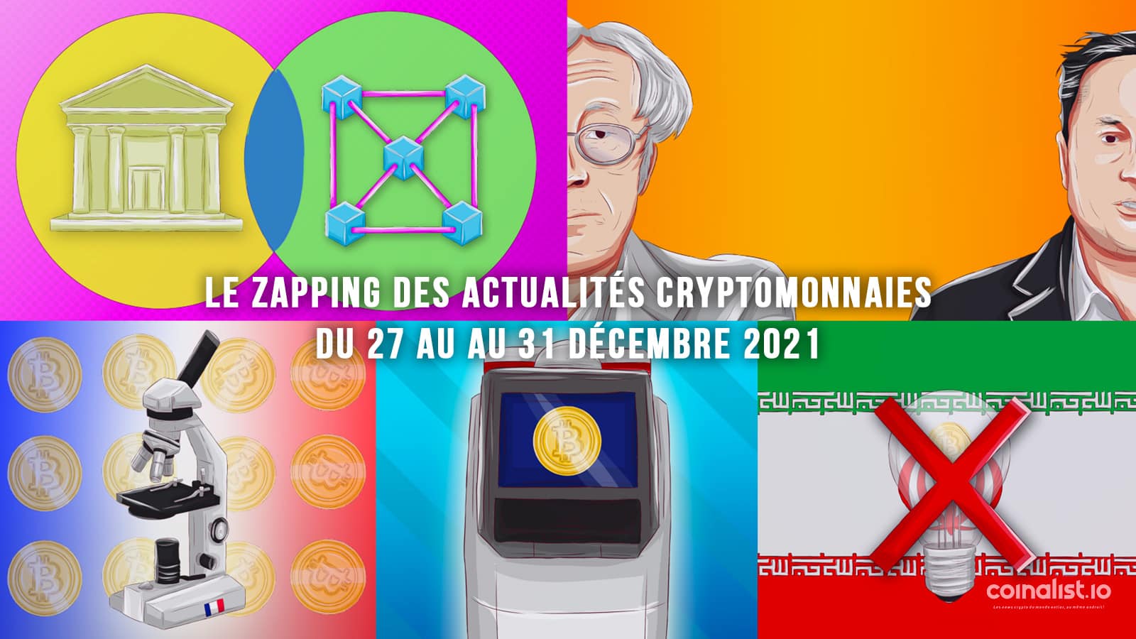 Le Zapping Des Actualités Cryptomonnaies Du 27 Au Au 31 Décembre 2021 - Conception Graphique