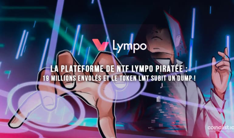 La Plateforme De Ntf Lympo Piratée : 19 Millions Envolés Et Le Token Lmt Subit Un Dump ! - Métamasque