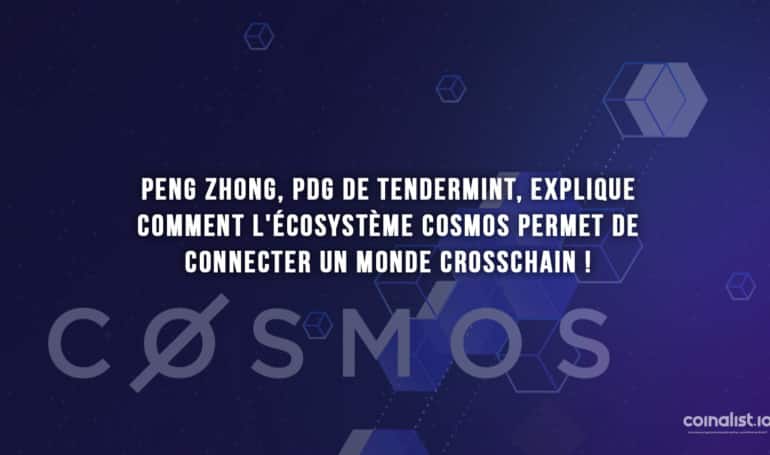 Peng Zhong, Pdg De Tendermint, Explique Comment L'Écosystème Cosmos Permet De Connecter Un Monde Crosschain - Bleu Cobalt