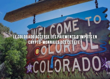 Le Colorado Accepte Les Paiements D'Impôts En Crypto-Monnaies Dès Cet Été - Bellevue