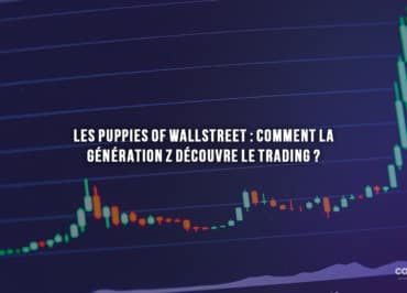 Les Puppies Of Wallstreet : Comment La Génération Z Découvre Le Trading ? - Crypto-Monnaie