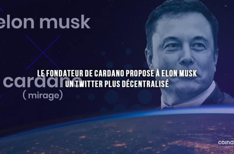 Le Fondateur De Cardano Propose À Elon Musk Un Twitter Plus Décentralisé - Terre