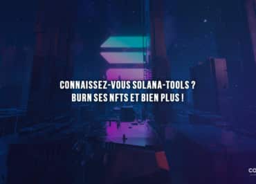 Connaissez-Vous Solana-Tools ? Burn Ses Nfts Et Bien Plus ! - Solana