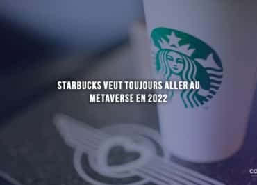 Starbucks Veut Toujours Aller Au Metaverse En 2022 - Café