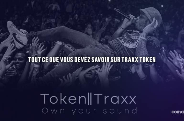 Tout Ce Que Vous Devez Savoir Sur Traxx Token - Jeton Non Fongible