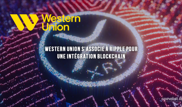 Western Union S'Associe À Ripple Pour Une Intégration Blockchain